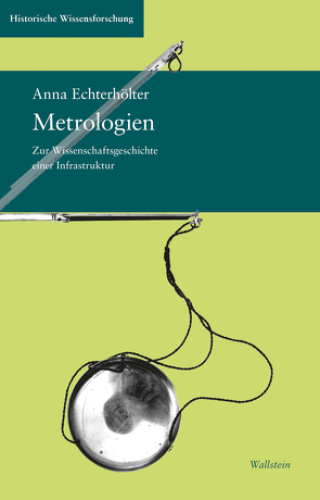 Metrologien von Echterhölter,  Anna