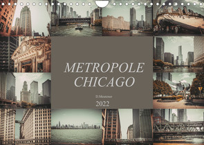 Metropole Chicago (Wandkalender 2022 DIN A4 quer) von Meutzner,  Dirk