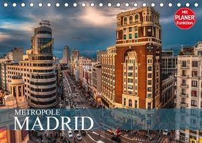 Metropole Madrid (Tischkalender 2018 DIN A5 quer) von Meutzner,  Dirk