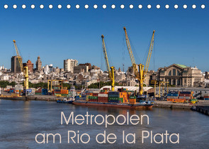 Metropolen am Rio de la Plata (Tischkalender 2023 DIN A5 quer) von Berlin, Schoen,  Andreas