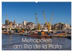 Metropolen am Rio de la Plata (Wandkalender 2024 DIN A2 quer), CALVENDO Monatskalender von Schön,  Berlin,  Andreas