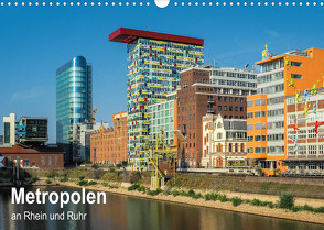 Metropolen an Rhein und Ruhr (Wandkalender 2022 DIN A3 quer) von Seethaler,  Thomas