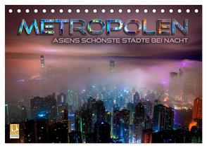 Metropolen – Asiens schönste Städte bei Nacht (Tischkalender 2024 DIN A5 quer), CALVENDO Monatskalender von Bleicher,  Renate