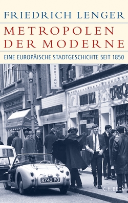 Metropolen der Moderne von Lenger,  Friedrich