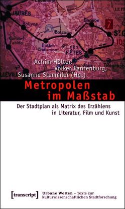 Metropolen im Maßstab von Hölter,  Achim, Pantenburg,  Volker, Stemmler,  Susanne