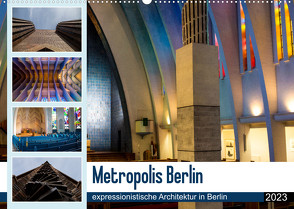 Metropolis Berlin – expressionistische Architektur in Berlin (Wandkalender 2023 DIN A2 quer) von Hoffmann,  Björn