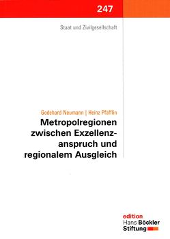 Metropolregionen zwischen Exzellenzanspruch und regionalem Ausgleich von Neumann,  Godehard, Pfäfflin,  Heinz