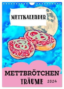 Mettbrötchen Träume – Mettkalender (Wandkalender 2024 DIN A4 hoch), CALVENDO Monatskalender von Mettfluencer,  Mettfluencer