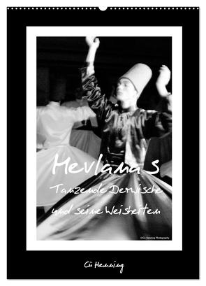 Mevlana’s tanzende Derwische und seine Weisheiten (Wandkalender 2024 DIN A2 hoch), CALVENDO Monatskalender von HENNING,  Cü