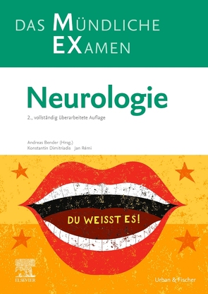 MEX Das Mündliche Examen – Neurologie von Bender,  Andreas, Dimitriadis,  Konstantin, Rémi,  Jan