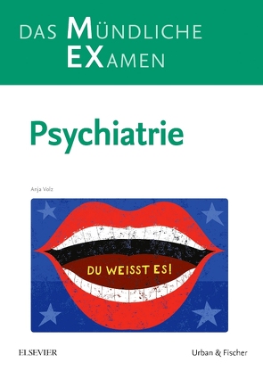 MEX Das Mündliche Examen – Psychiatrie von Volz,  Anja