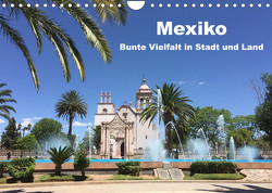 Mexiko – Bunte Vielfalt in Stadt und Land (Wandkalender 2023 DIN A4 quer) von Hornecker,  Frank