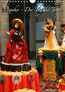 Mexiko – Der Tag der Toten (Wandkalender immerwährend DIN A4 hoch) von Schiffer,  Michaela