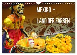Mexiko – Land der Farben (Wandkalender 2024 DIN A4 quer), CALVENDO Monatskalender von Schiffer,  Michaela