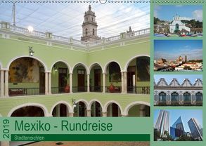 Mexiko – Rundreise (Wandkalender 2019 DIN A2 quer) von Prediger,  Klaus, Prediger,  Rosemarie