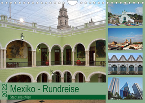 Mexiko – Rundreise (Wandkalender 2022 DIN A4 quer) von Prediger,  Klaus, Prediger,  Rosemarie
