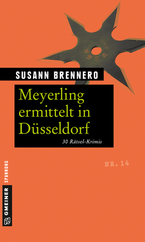 Meyerling ermittelt in Düsseldorf von Brennero,  Susann