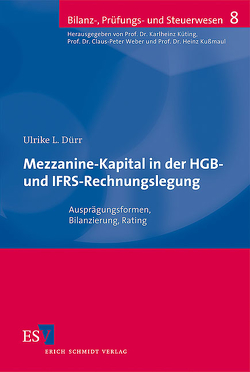 Mezzanine-Kapital in der HGB- und IFRS-Rechnungslegung von Dürr,  Ulrike