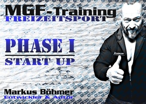 MGF-Training Freizeitsport – Phase 1 – Start Up von Boehmer,  Markus, Vitamax International