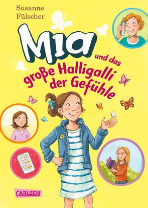 Mia 14: Mia und das große Halligalli der Gefühle von Fülscher,  Susanne, Henze,  Dagmar