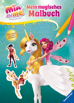 Mia and me: Mein magisches Malbuch von DreamWorks Animation L.L.C.