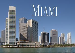 Miami – Ein Bildband von Werner,  Sabine