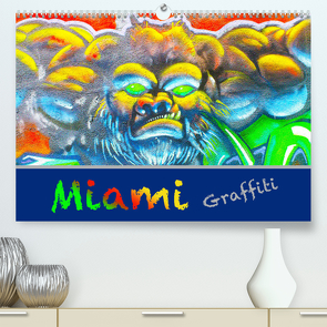 Miami Graffiti (Premium, hochwertiger DIN A2 Wandkalender 2023, Kunstdruck in Hochglanz) von Styppa,  Robert