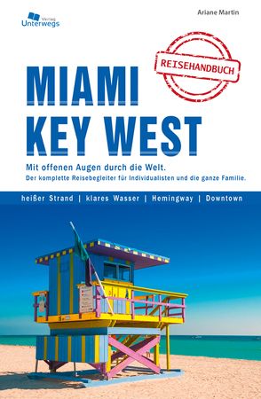 Miami & Key West & Everglades von Klemann,  Manfred, Mäder,  Silke, Martin,  Ariane, Schlegel,  Thomas