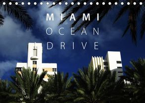 Miami Ocean Drive USA (Tischkalender 2019 DIN A5 quer) von Alan Poe,  Philip