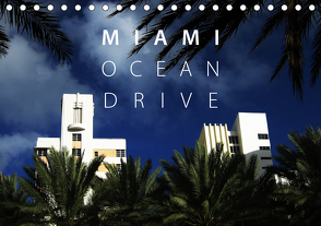 Miami Ocean Drive USA (Tischkalender 2021 DIN A5 quer) von Alan Poe,  Philip