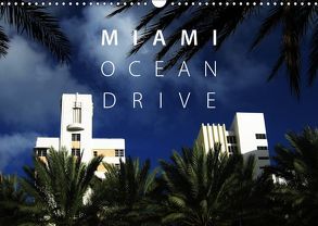 Miami Ocean Drive USA (Wandkalender 2019 DIN A3 quer) von Alan Poe,  Philip