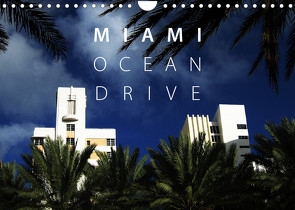 Miami Ocean Drive USA (Wandkalender 2022 DIN A4 quer) von Alan Poe,  Philip