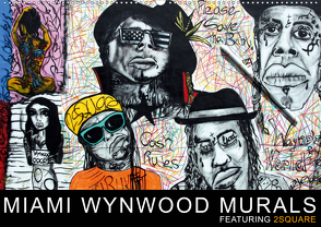 Miami Wynwood Murals – Featuring 2Square (Wandkalender 2020 DIN A2 quer) von Morariu,  Sergio
