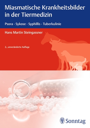 Miasmatische Krankheitsbilder in der Tiermedizin von Steingassner,  Hans Martin