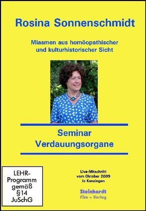 Miasmen aus homöopathischer und kulturhistorischer Sicht – Miasmatische Homöopathie – Verdauungsorgane von Sonnenschmidt,  Rosina