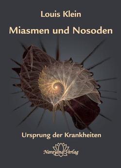 Miasmen und Nosoden von Klein,  Louis