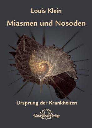 Miasmen und Nosoden von Klein,  Louis