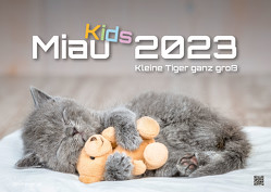 Miau Kids – kleine Tiger ganz groß – Der Katzenkalender – 2023 – Kalender DIN A3