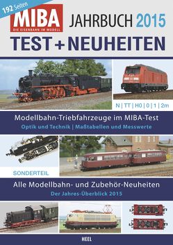 MIBA Test- und Neuheiten Jahrbuch 2015 von MIBA