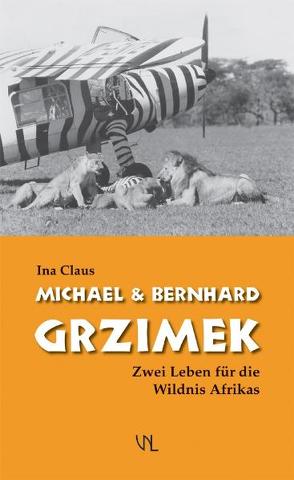 Michael & Bernhard Grzimek von Claus,  Ina