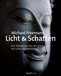 Michael Freemans Licht & Schatten von Freeman,  Michael, Schmithäuser,  Michael