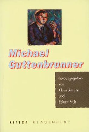 Michael Guttenbrunner von Amann,  Klaus, Früh,  Eckart