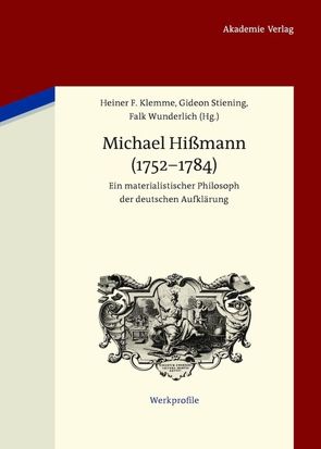 Michael Hißmann (1752-1784) von Klemme,  Heiner F, Stiening,  Gideon, Wunderlich,  Falk