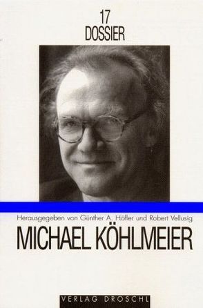Michael Köhlmeier von Höfler,  Günther A, Vellusig,  Robert
