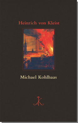 Michael Kohlhaas von Kleist,  Heinrich von, Landwehr,  Helmut