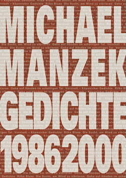Michael Manzek Gedichte 1986-2000 von Manzek,  Michael