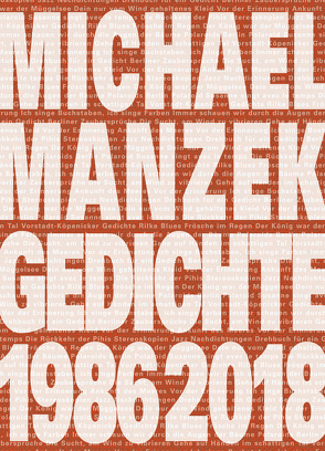 Michael Manzek Gedichte 1986-2018 von Manzek,  Michael