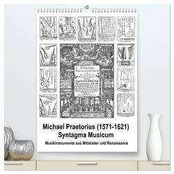 Michael Praetorius Syntagma Musicum (hochwertiger Premium Wandkalender 2024 DIN A2 hoch), Kunstdruck in Hochglanz von Liepke,  Claus