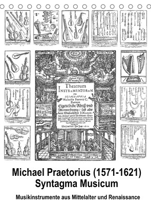 Michael Praetorius Syntagma Musicum (Tischkalender 2022 DIN A5 hoch) von Liepke,  Claus