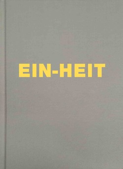 Michael Schmidt EIN-HEIT von Schmidt,  Michael, Weski,  Thomas